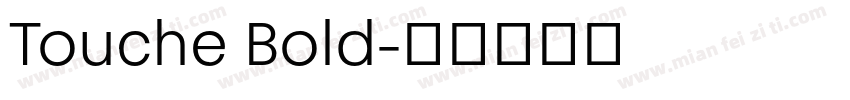Touche Bold字体转换